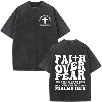 FAITH OVER FEAR WASHED